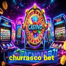 churrasco bet